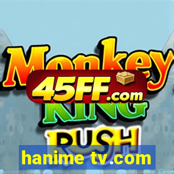 hanime tv.com
